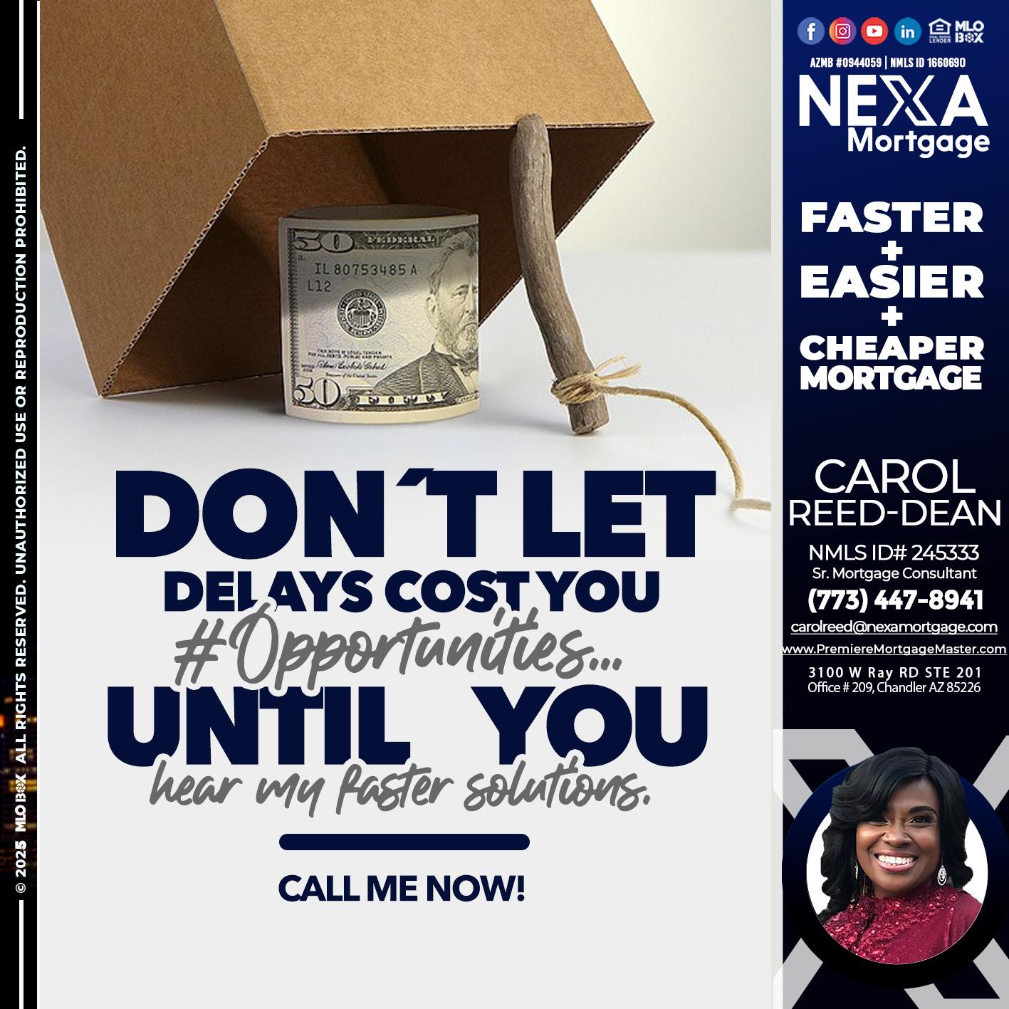 DON´T LET - Carol Dean -Sr. Mortgage Consultant