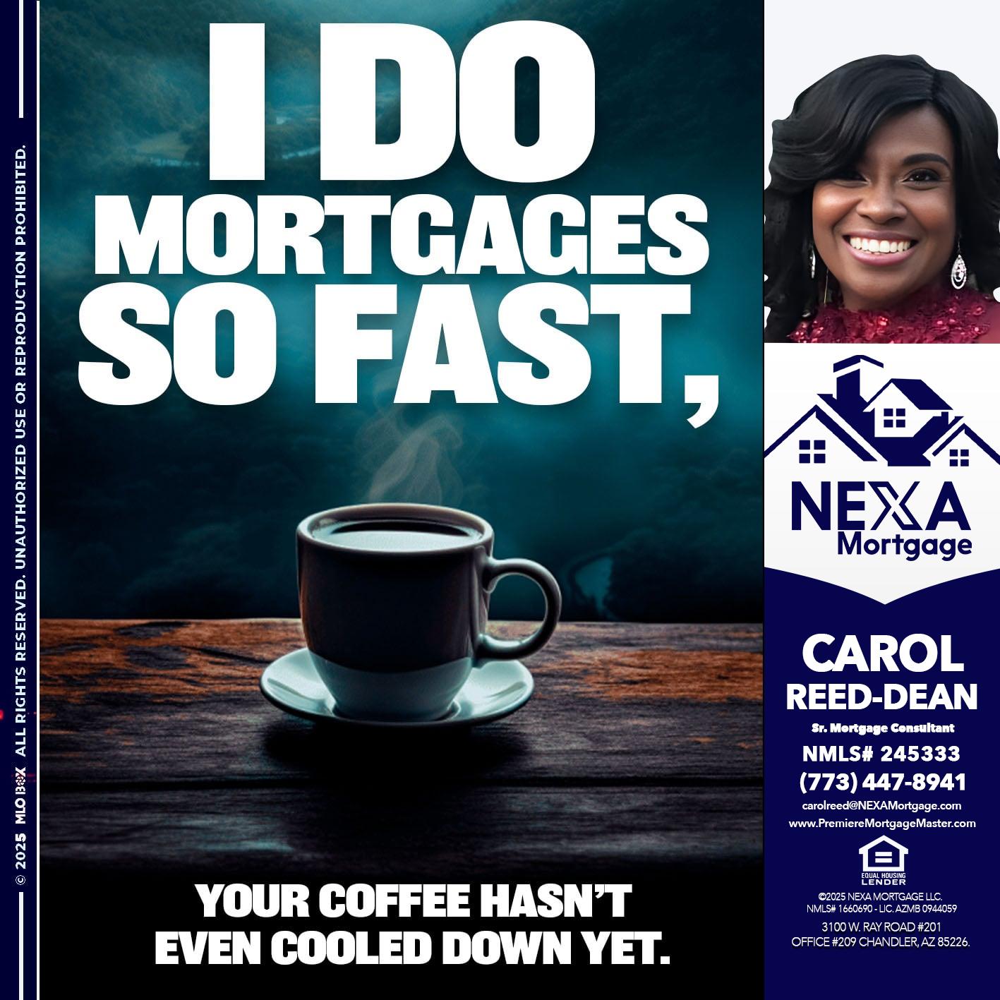 i do mortgages - Carol Dean -Sr. Mortgage Consultant