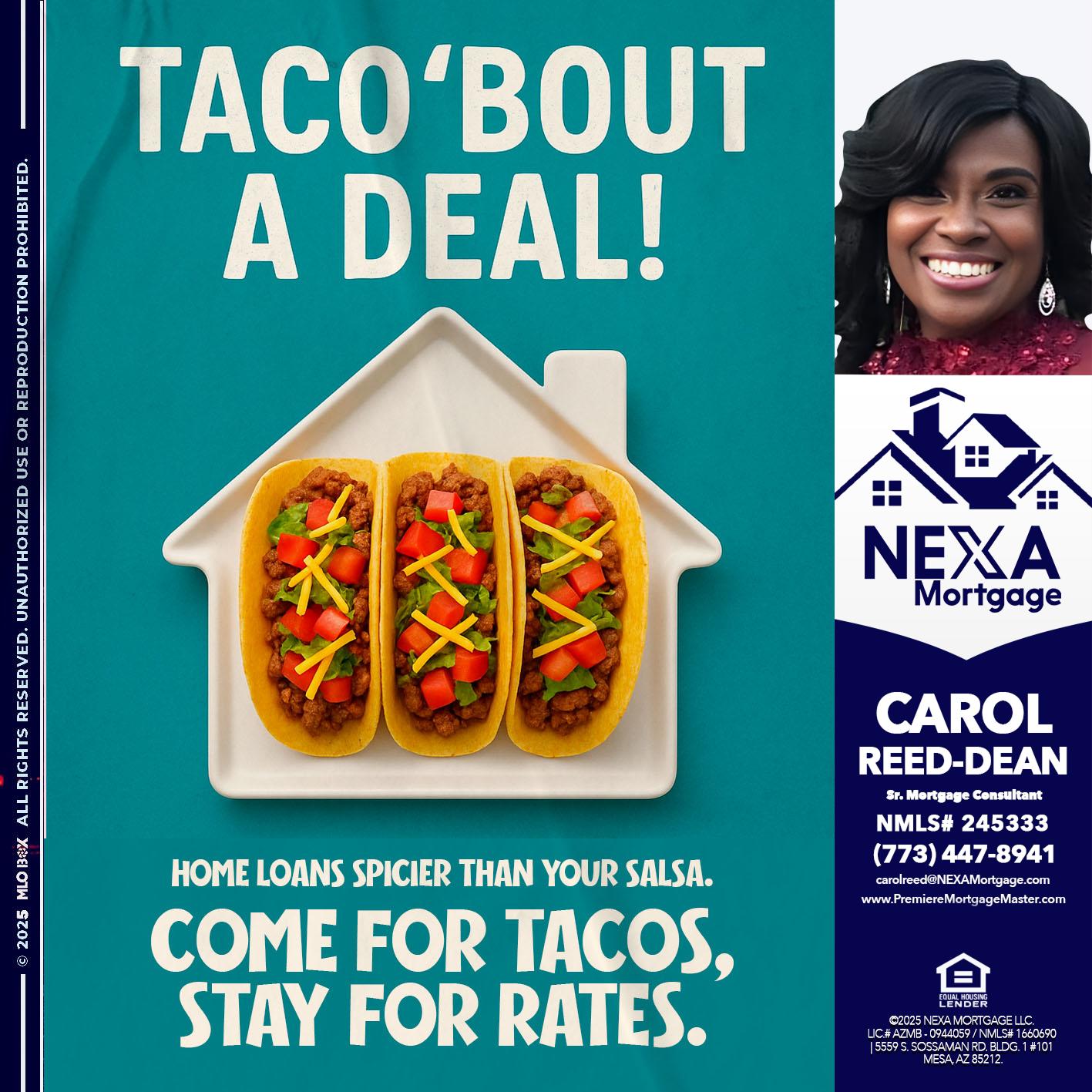 TACO BOUT A DEAL - Carol Dean -Sr. Mortgage Consultant