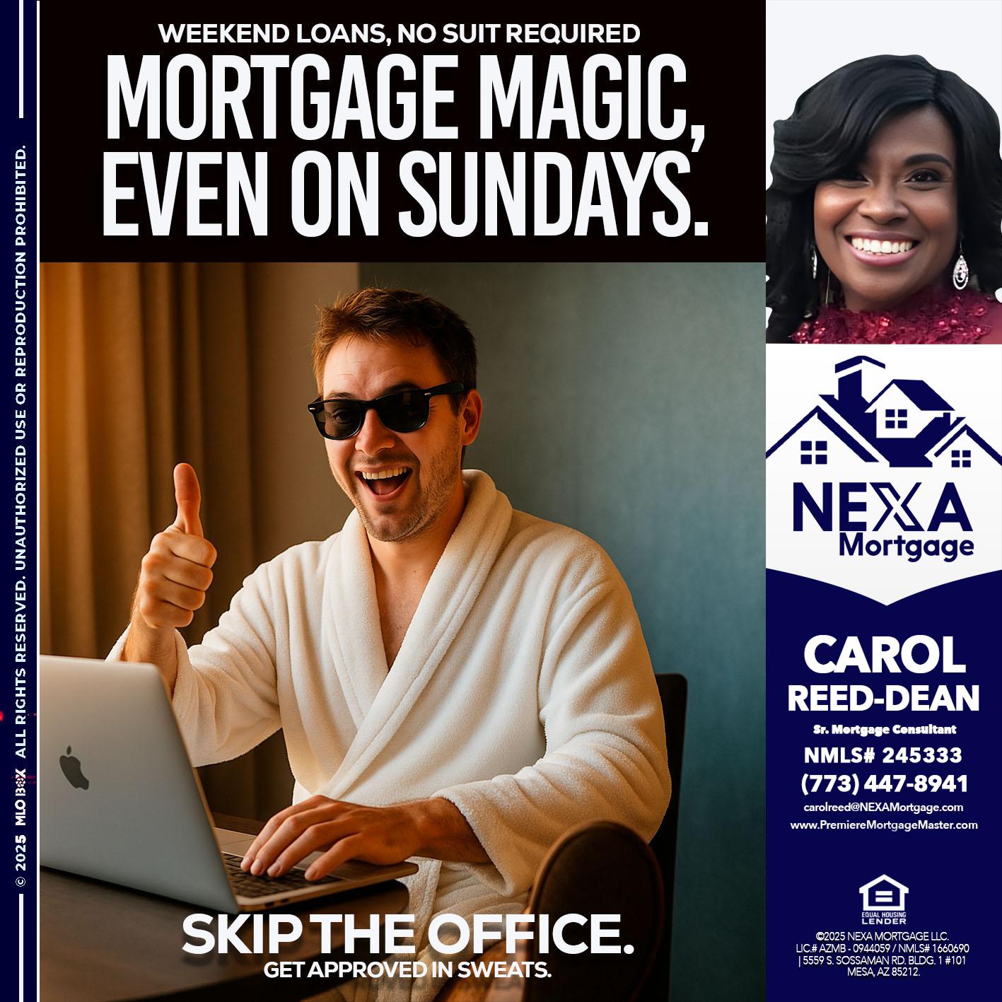 MORTGAGE MAGICS - Carol Dean -Sr. Mortgage Consultant