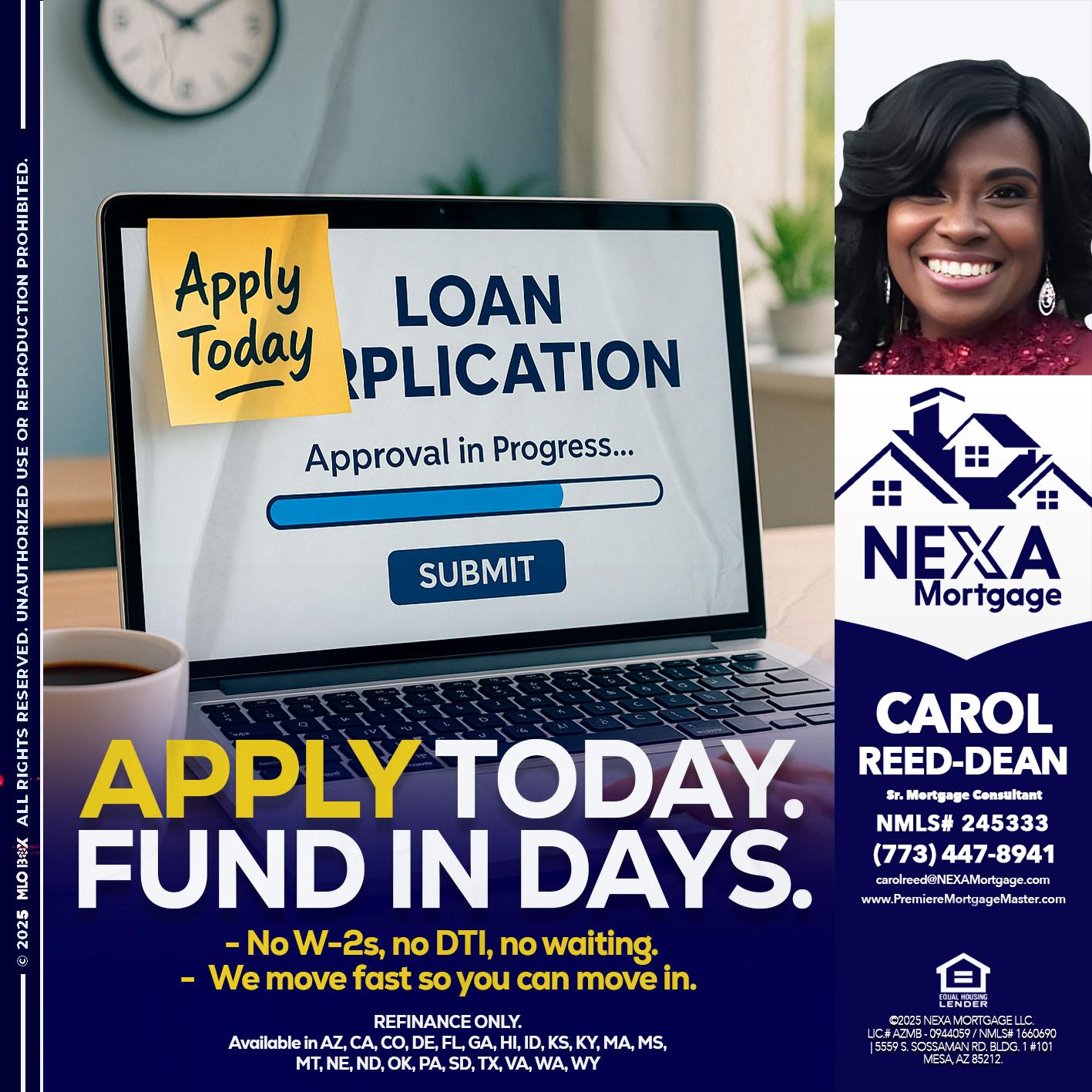 APPLY TODAY - Carol Dean -Sr. Mortgage Consultant