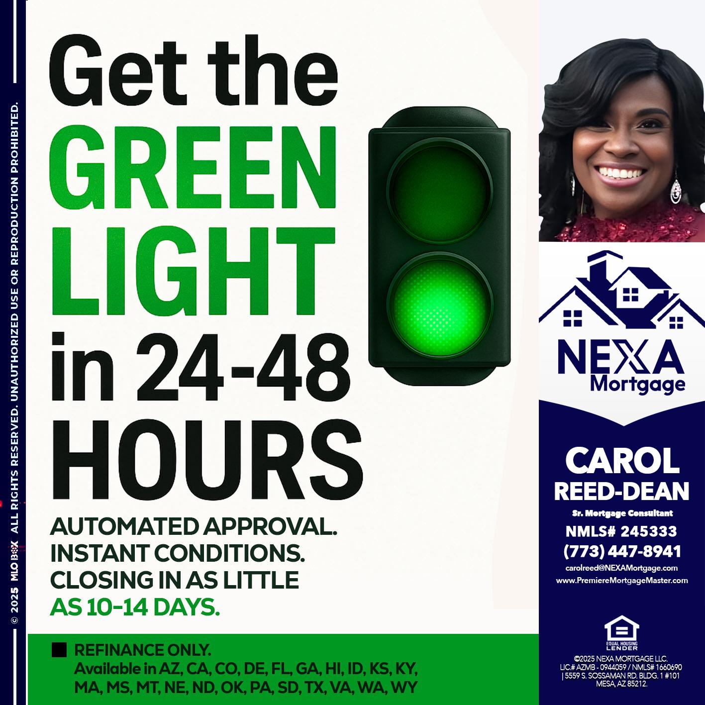 GET THE GREEN LIGHT - Carol Dean -Sr. Mortgage Consultant