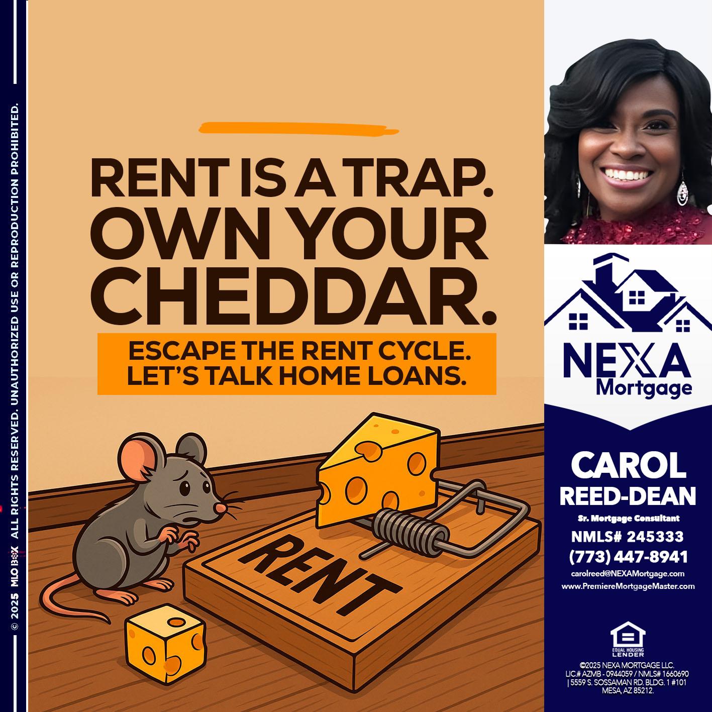 RENT IS TRAP - Carol Dean -Sr. Mortgage Consultant