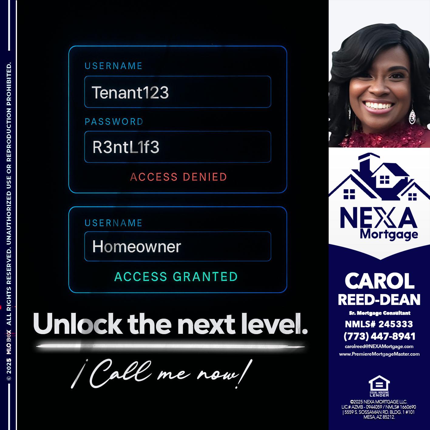UNLOCK THE NEXT LEVEL - Carol Dean -Sr. Mortgage Consultant