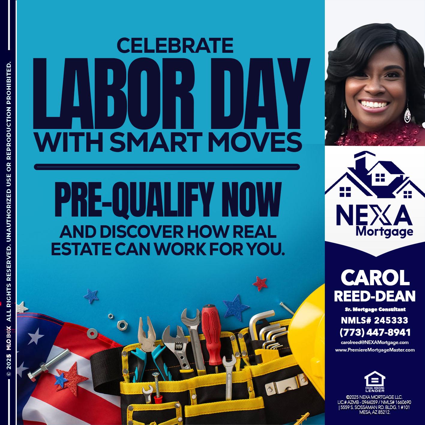 CELEBRATE LABOR DAY - Carol Dean -Sr. Mortgage Consultant