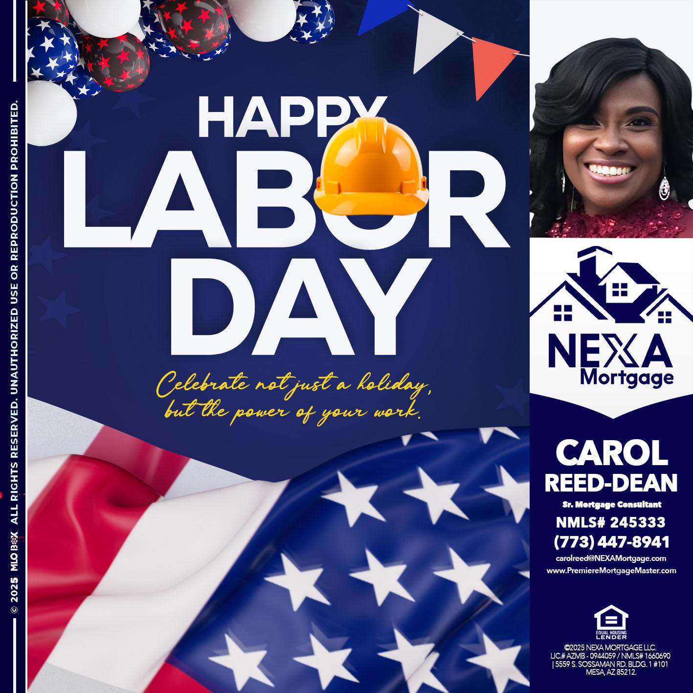 HAPPY LABOR DAY - Carol Dean -Sr. Mortgage Consultant