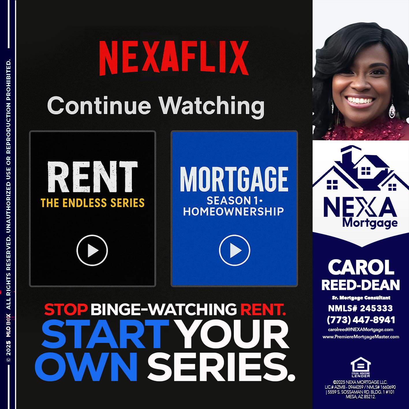NEXAFLIX - Carol Dean -Sr. Mortgage Consultant