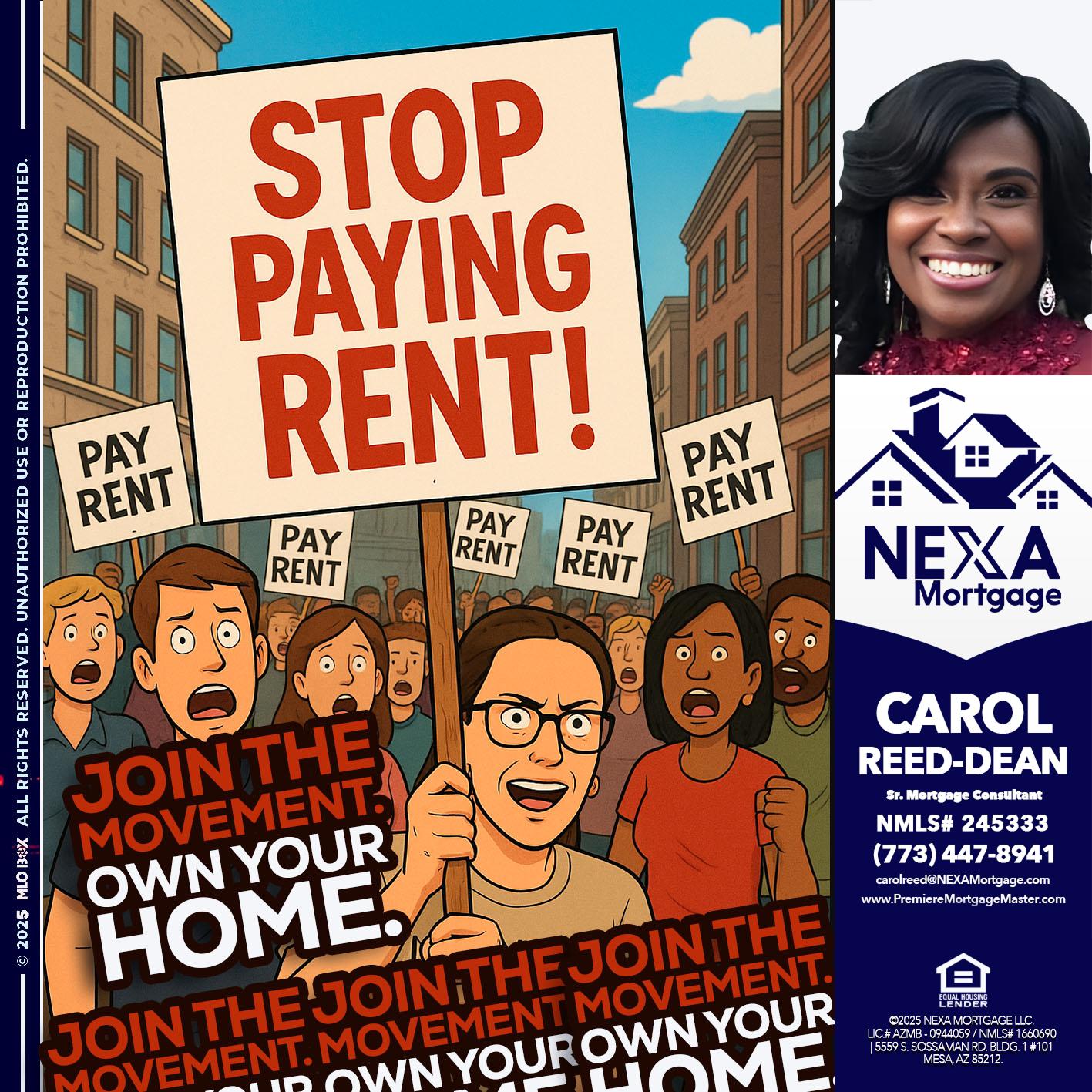stop paying rent - Carol Dean -Sr. Mortgage Consultant