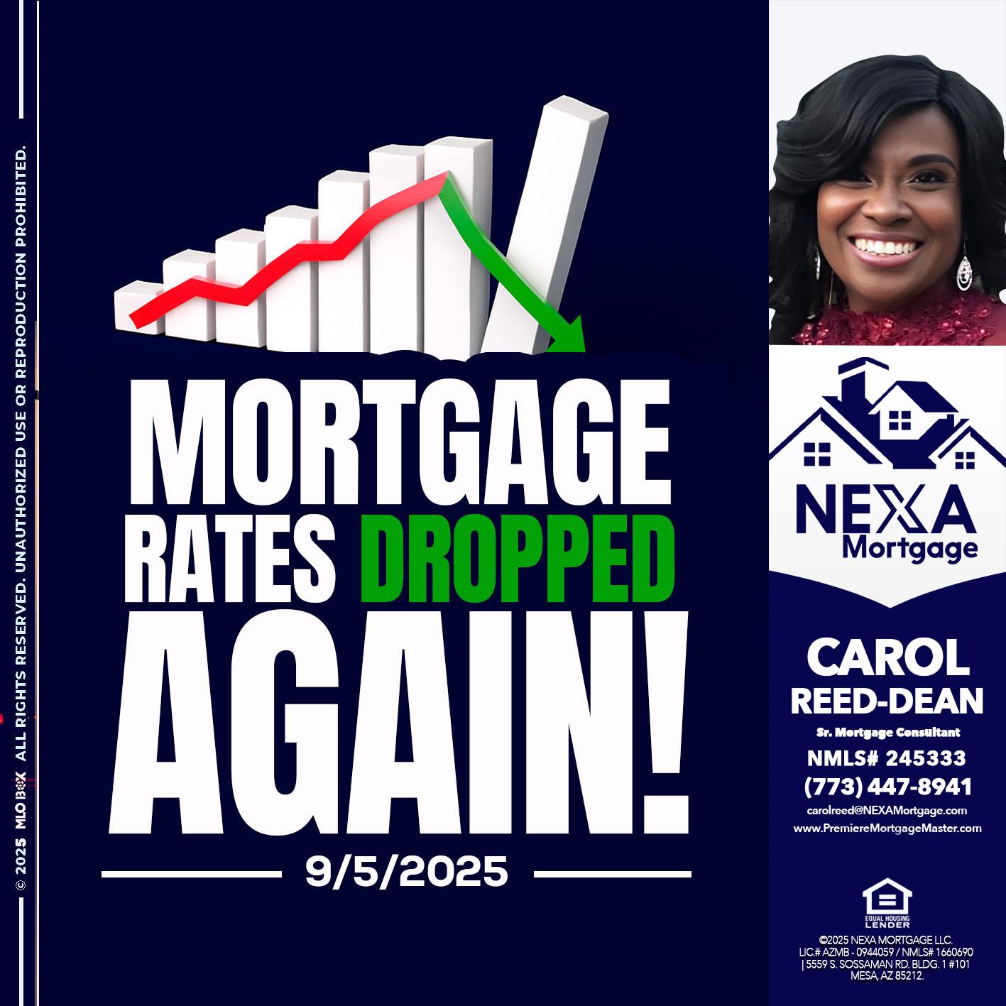 RATES DROP - Carol Dean -Sr. Mortgage Consultant