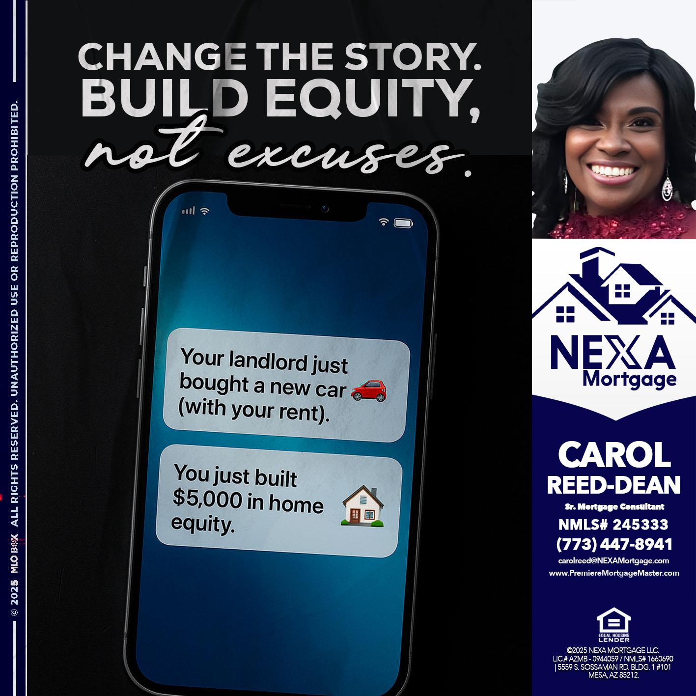 CHANGE THE HISTORY - Carol Dean -Sr. Mortgage Consultant