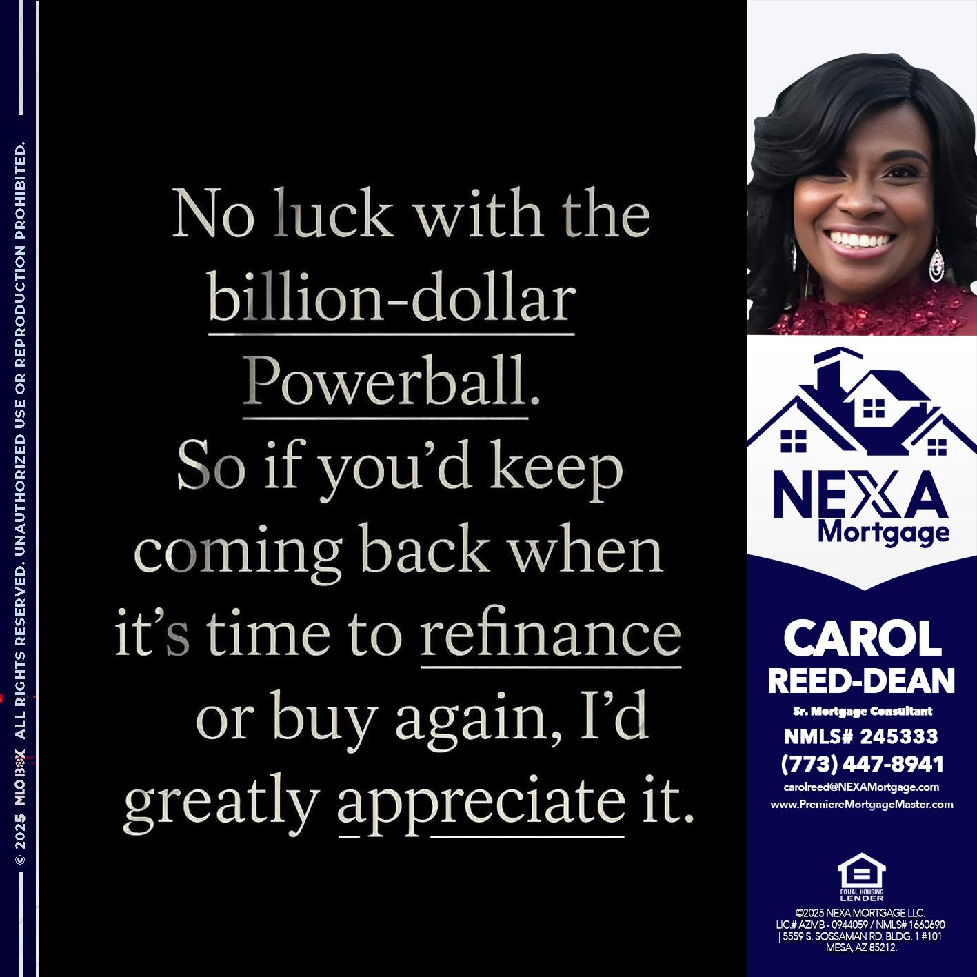 NO LUCK WITH - Carol Dean -Sr. Mortgage Consultant