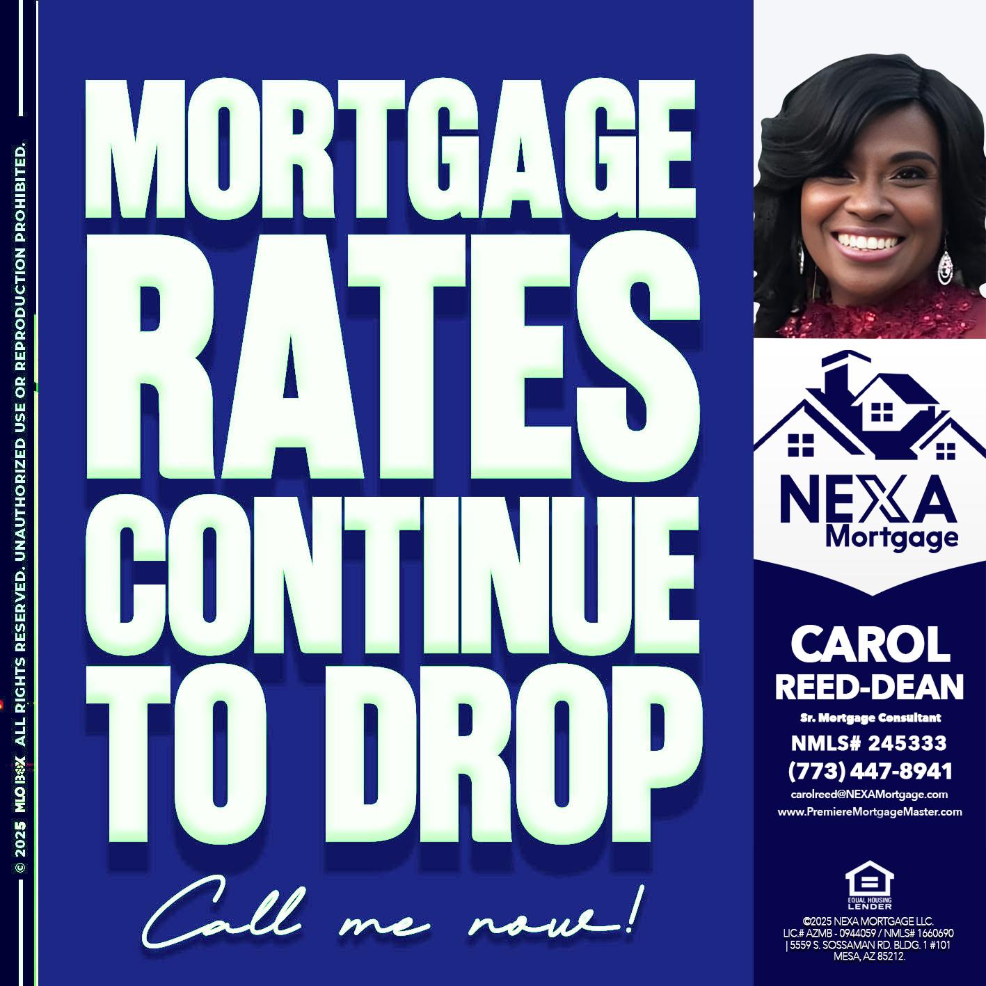 MORTGAGE RATES - Carol Dean -Sr. Mortgage Consultant