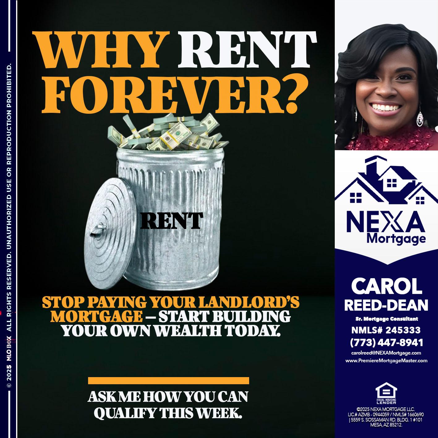 why rent? - Carol Dean -Sr. Mortgage Consultant