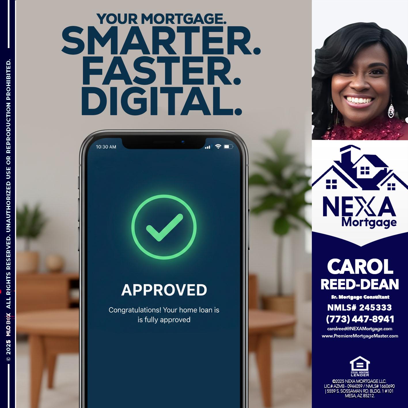 smarter faster digital - Carol Dean -Sr. Mortgage Consultant