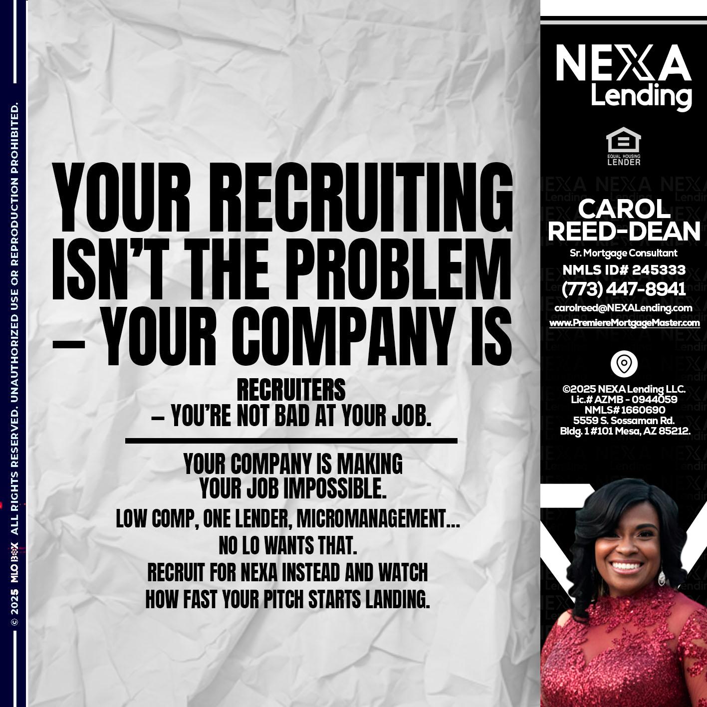 YOUR RECRUITING - Carol Dean -Sr. Mortgage Consultant