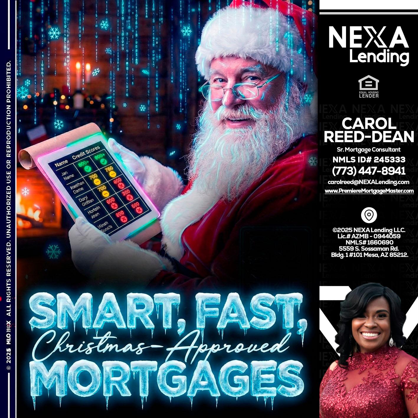 SMART, FAST - Carol Dean -Sr. Mortgage Consultant