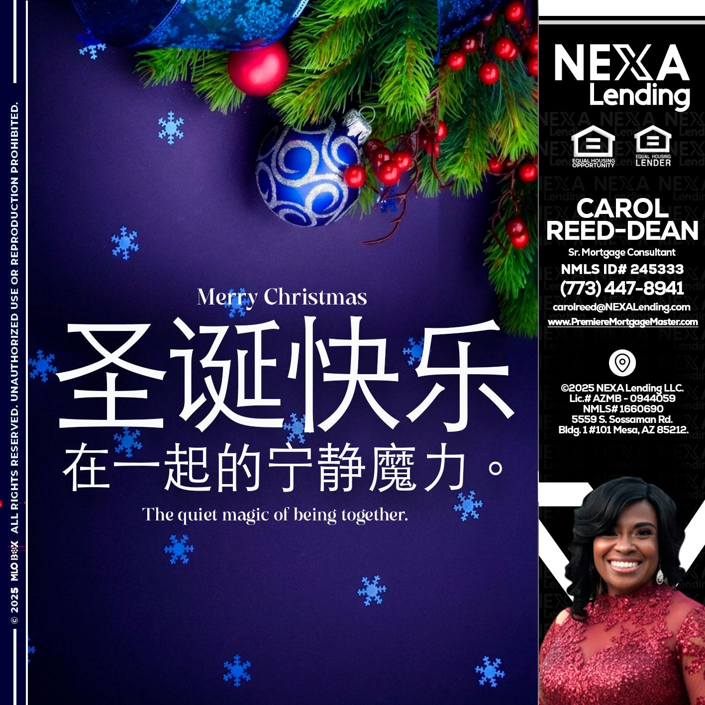 圣诞快乐 在一起的宁静魔力。 - Carol Dean -Sr. Mortgage Consultant