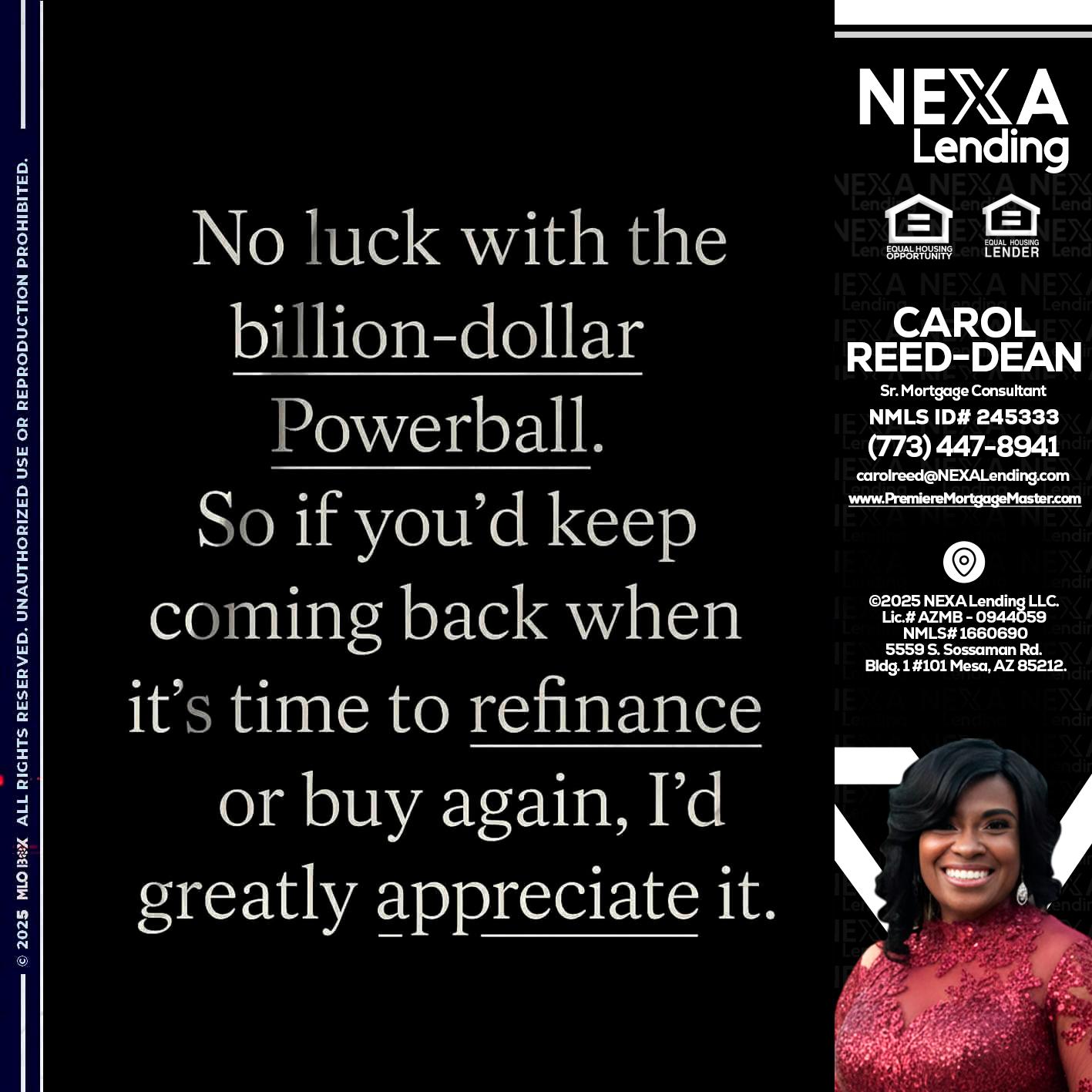 NO LUCK WITH - Carol Dean -Sr. Mortgage Consultant