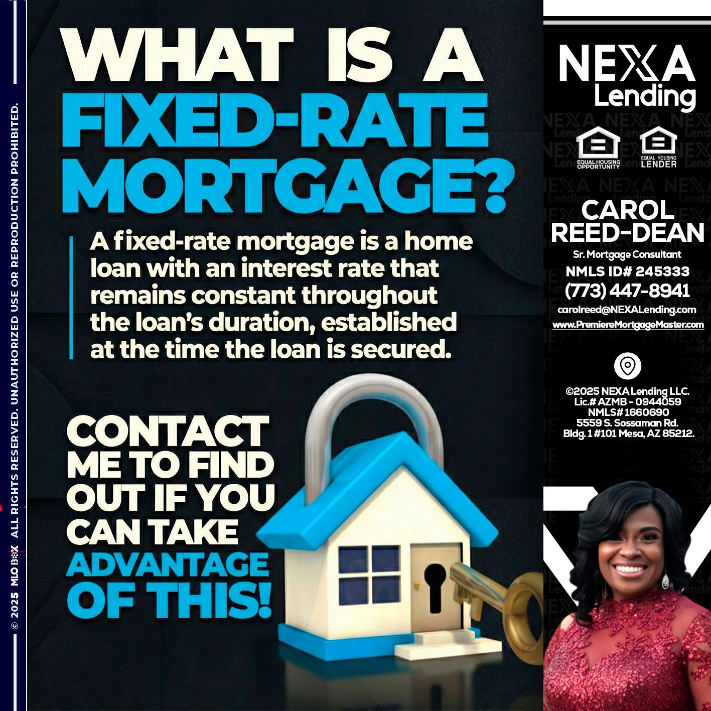 WHAT IS  A FIXED - Carol Dean -Sr. Mortgage Consultant