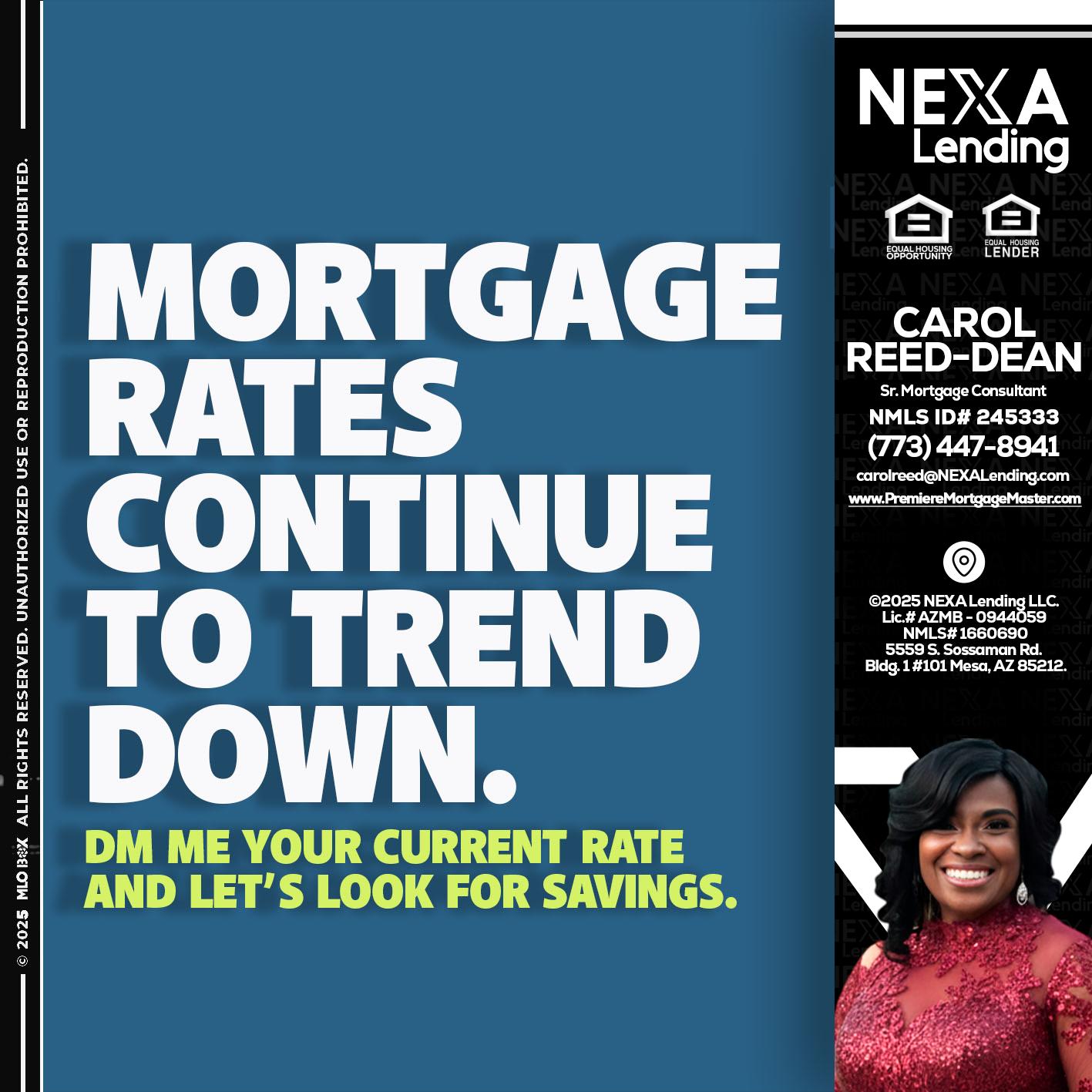 MORTGAGE RATES - Carol Dean -Sr. Mortgage Consultant