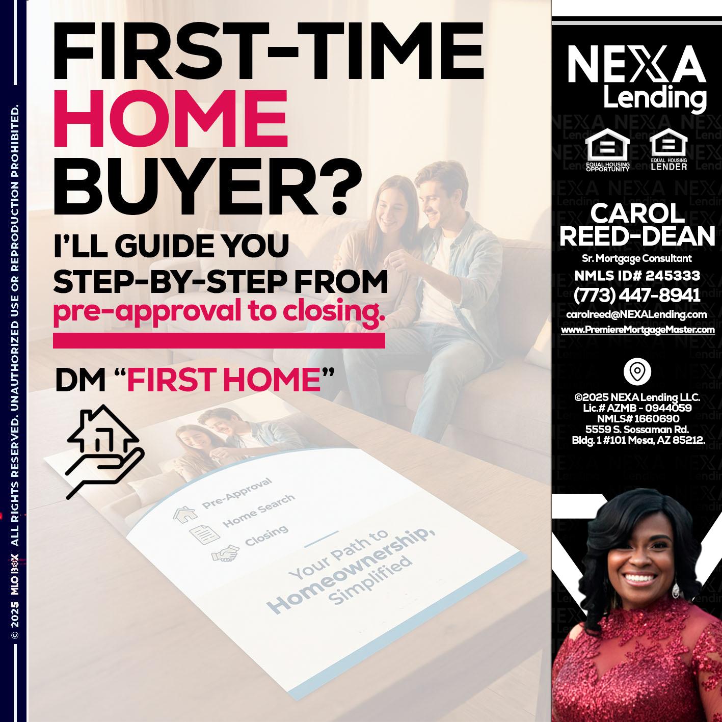 first time home buyer - Carol Dean -Sr. Mortgage Consultant