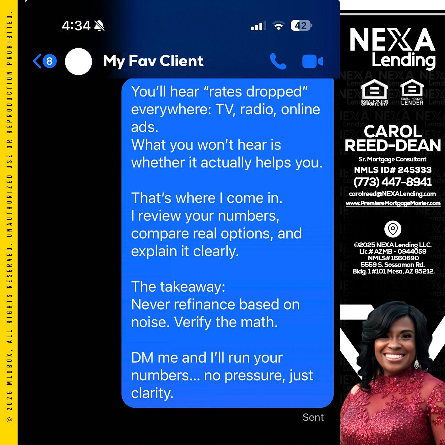 MY FAV CLIENT - Carol Dean -Sr. Mortgage Consultant