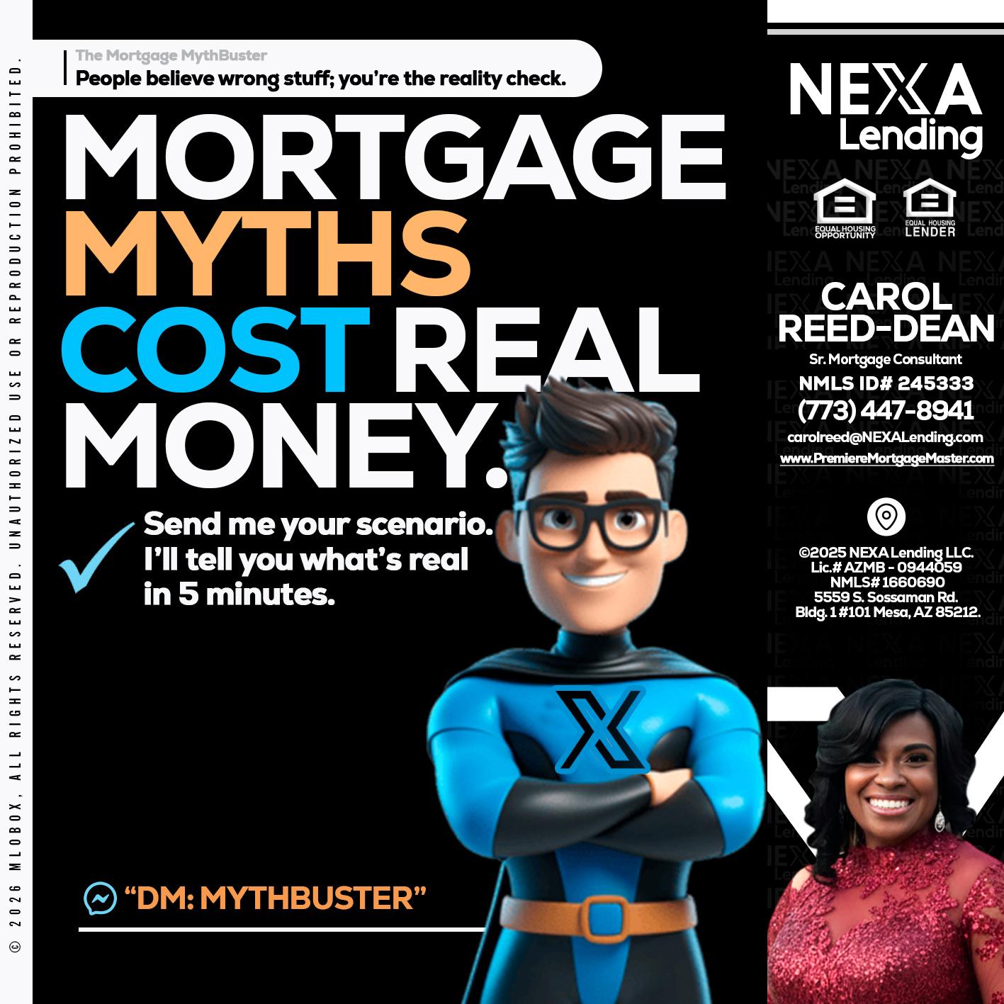 MORTGAGE MYTHS - Carol Dean -Sr. Mortgage Consultant