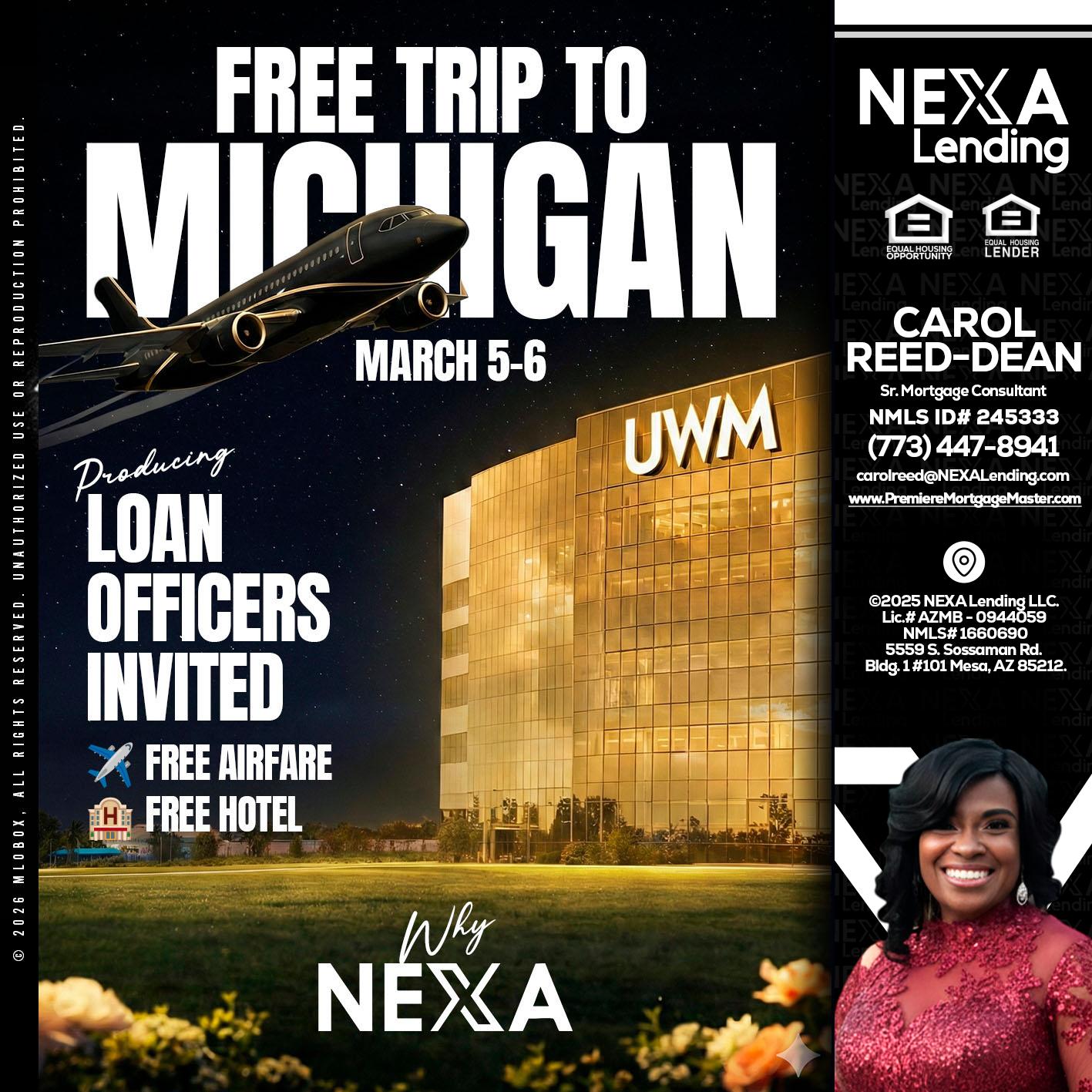 free Michigan trip - Carol Dean -Sr. Mortgage Consultant
