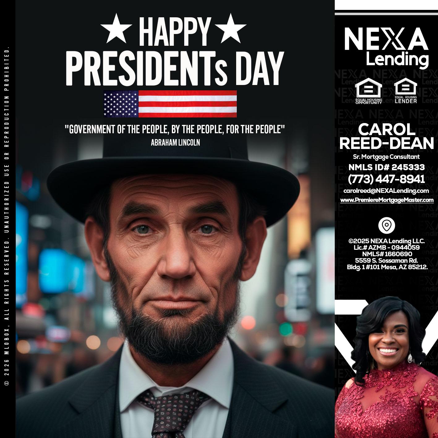PRESIDENTS DAY - Carol Dean -Sr. Mortgage Consultant