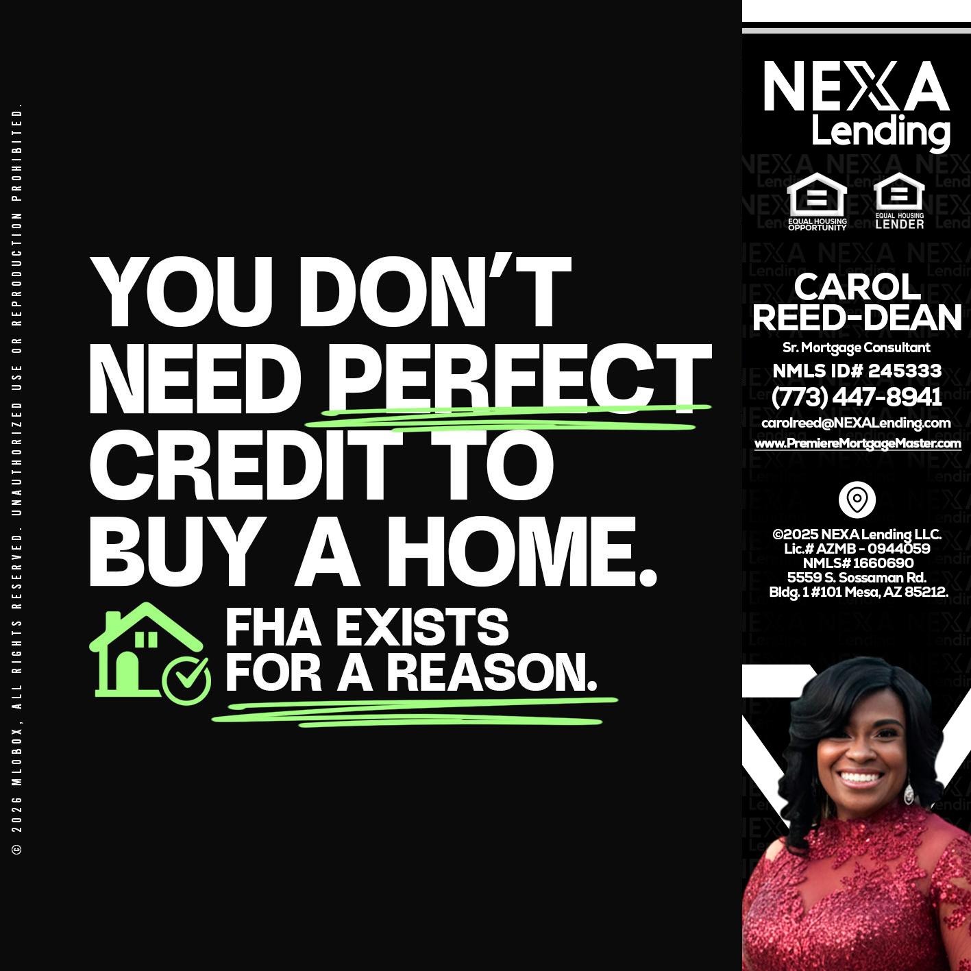 you don't need - Carol Dean -Sr. Mortgage Consultant