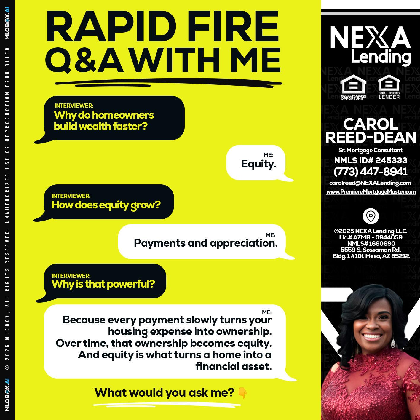 RAPID FIRE Q&A - Carol Dean -Sr. Mortgage Consultant