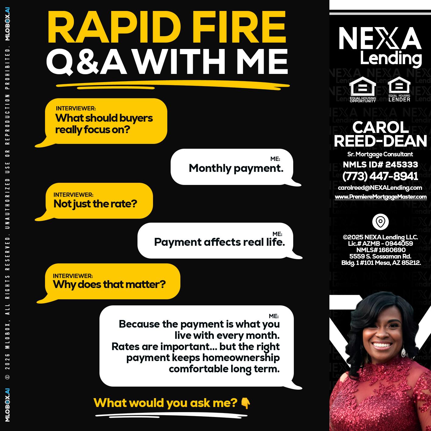RAPID FIRE Q&A - Carol Dean -Sr. Mortgage Consultant