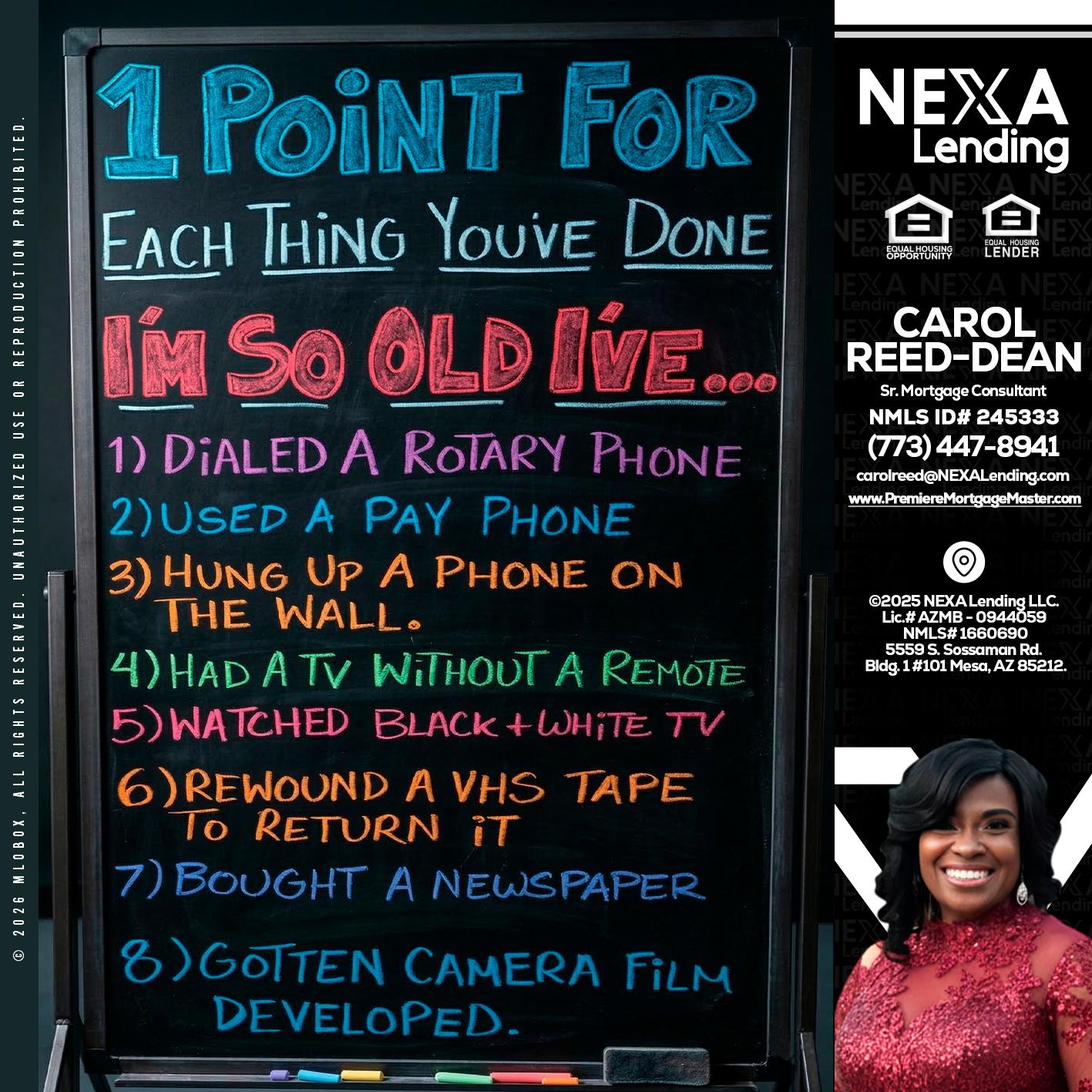 1 point for - Carol Dean -Sr. Mortgage Consultant