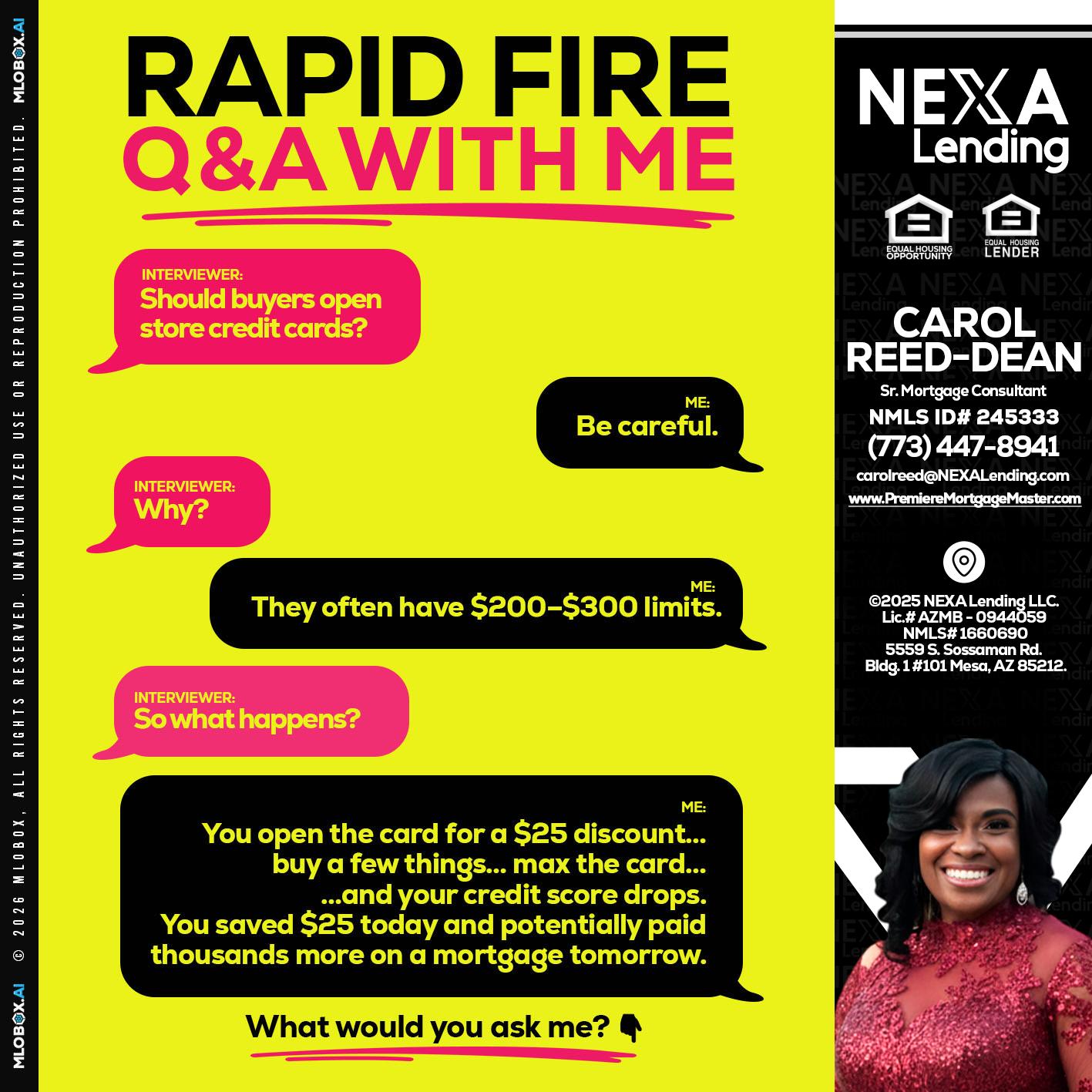 RAPID FIRE Q&A - Carol Dean -Sr. Mortgage Consultant