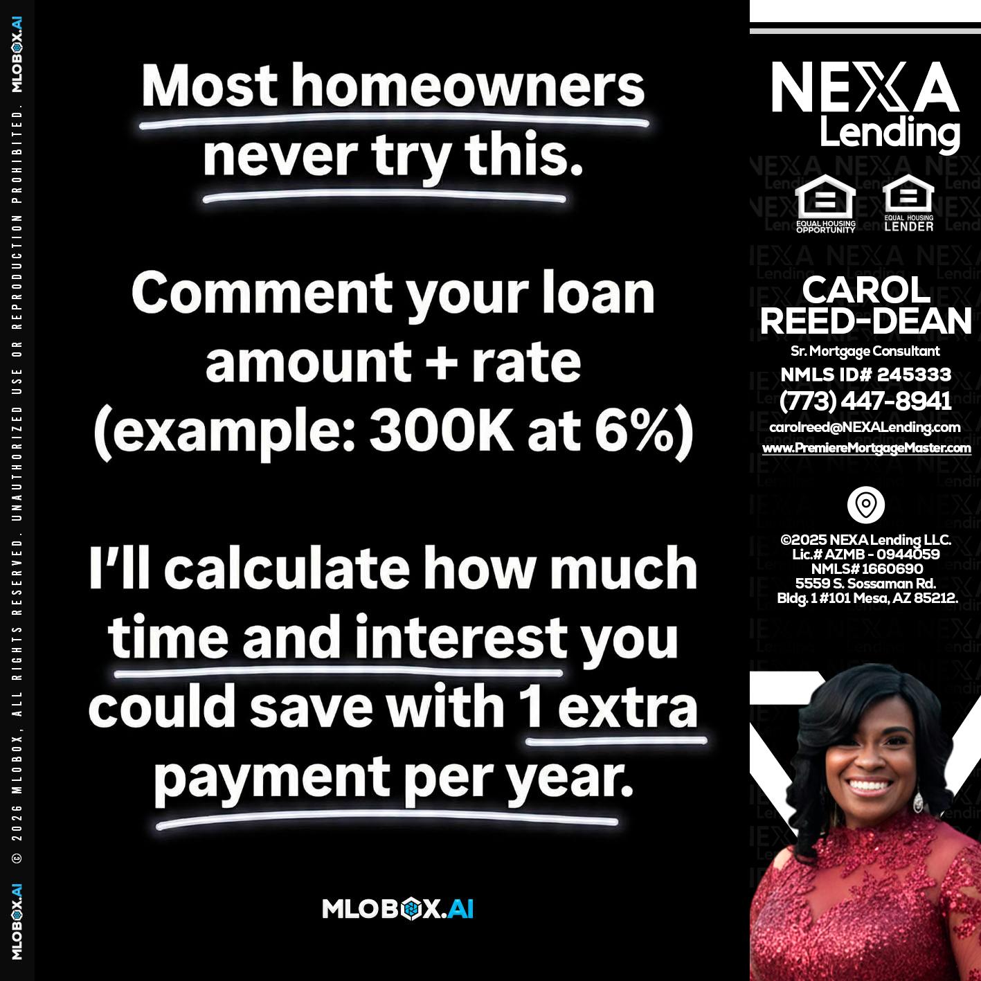 most owners - Carol Dean -Sr. Mortgage Consultant