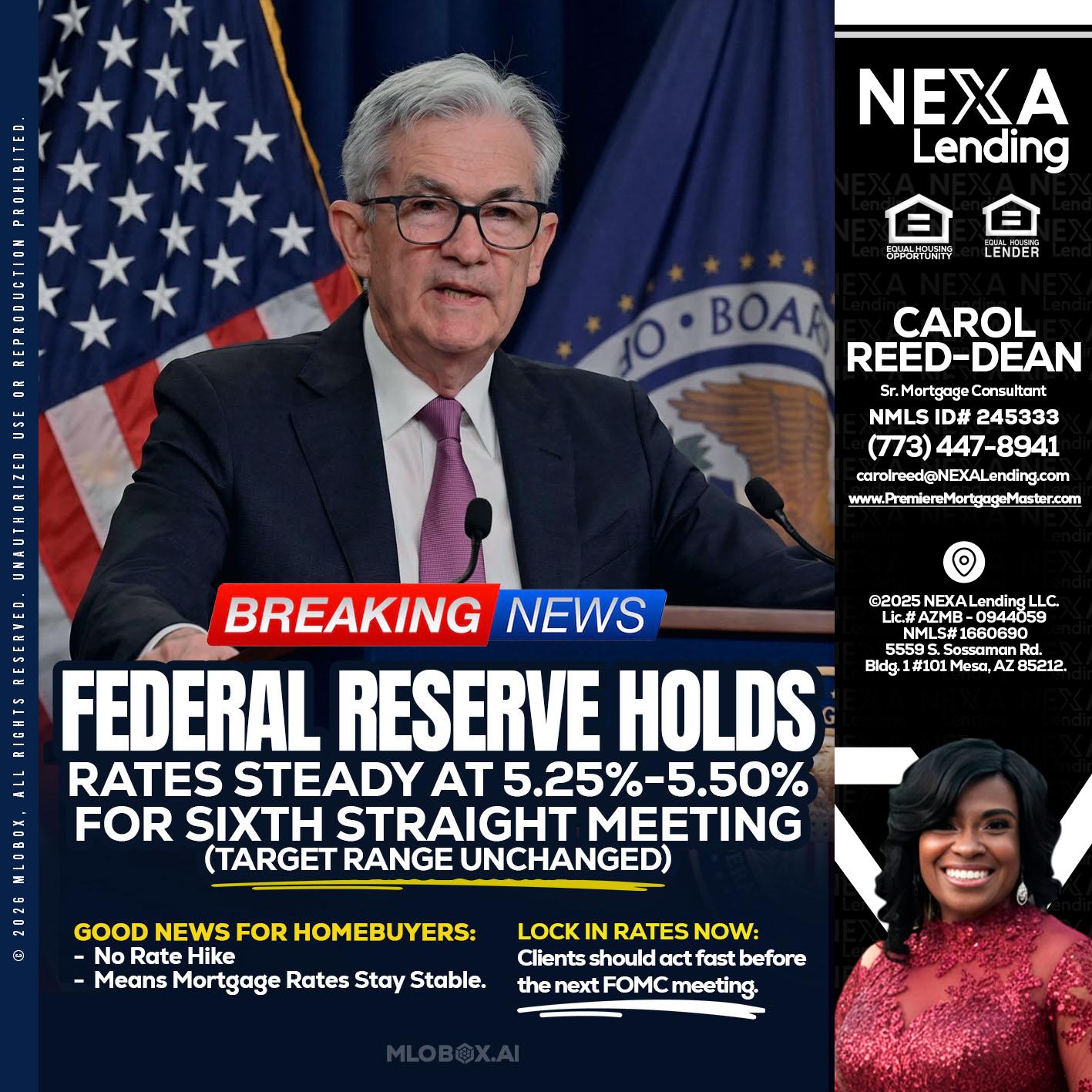 federal reserve - Carol Dean -Sr. Mortgage Consultant