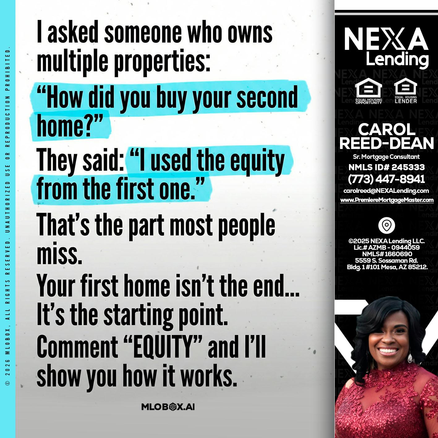 I asked someone - Carol Dean -Sr. Mortgage Consultant