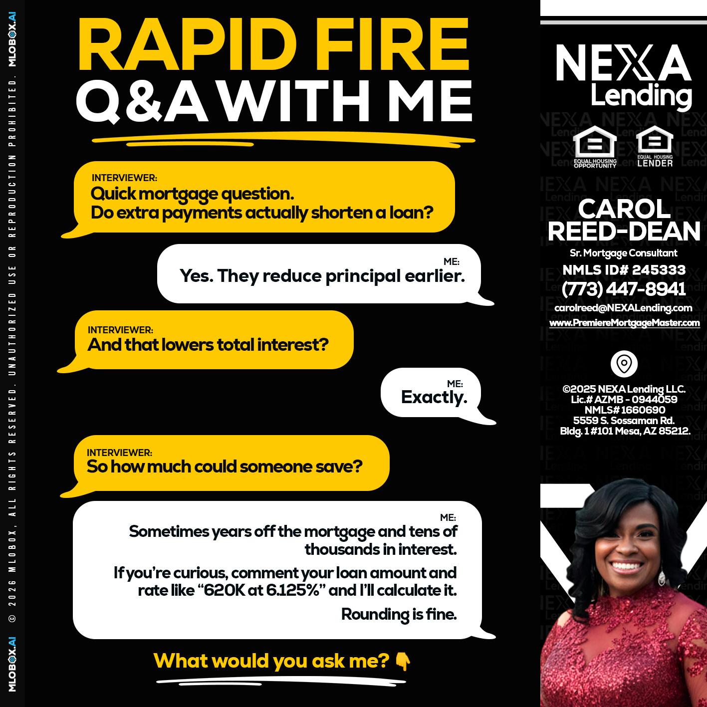 RAPID FIRE QA - Carol Dean -Sr. Mortgage Consultant