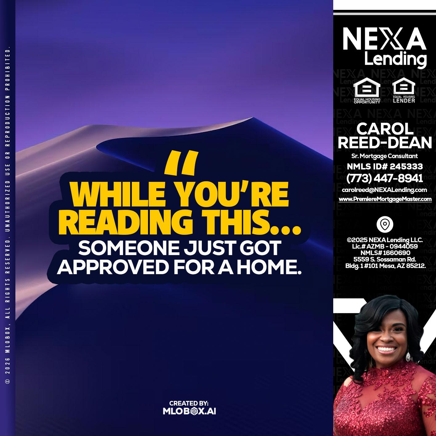 WHILE YOU - Carol Dean -Sr. Mortgage Consultant