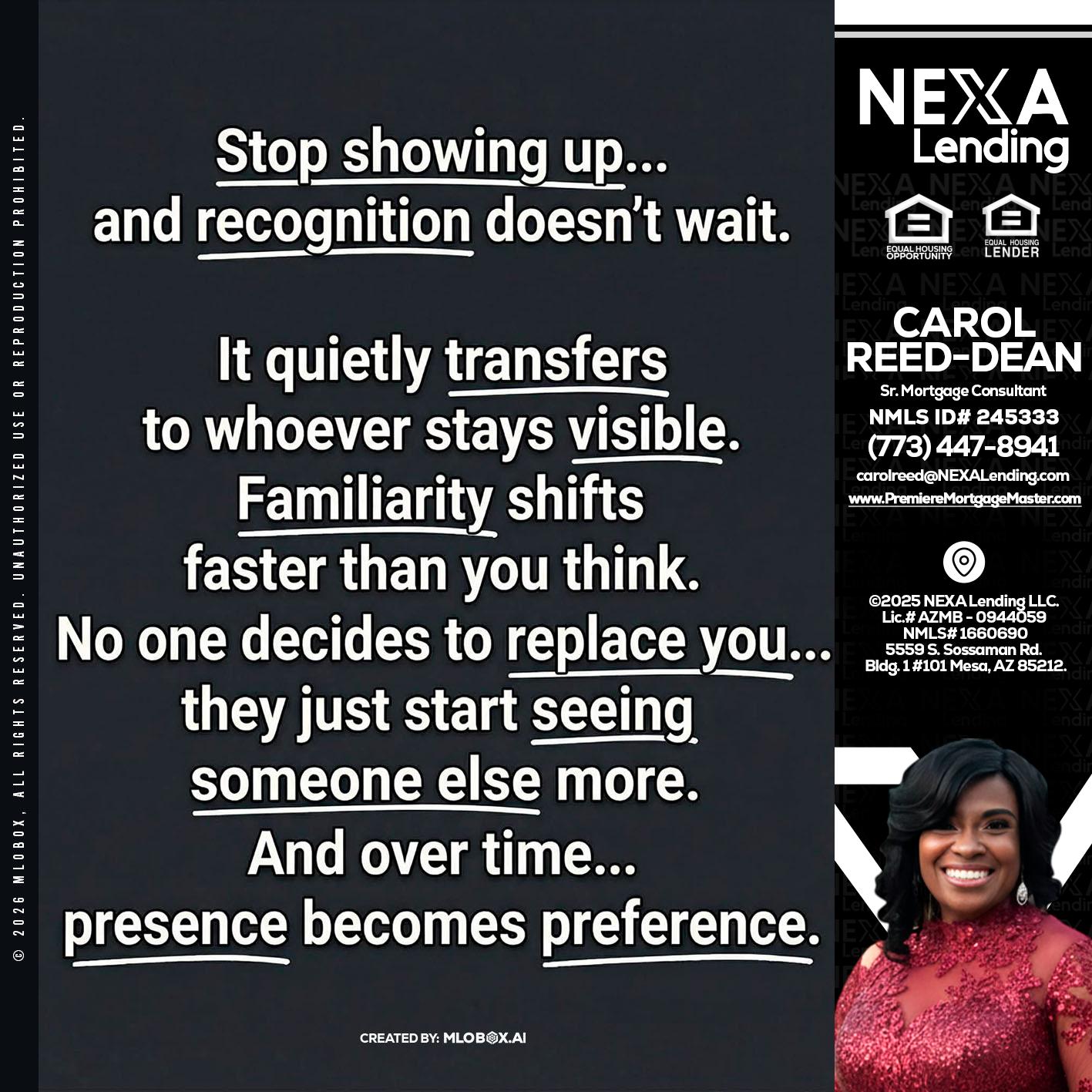 STOP SHOWING - Carol Dean -Sr. Mortgage Consultant
