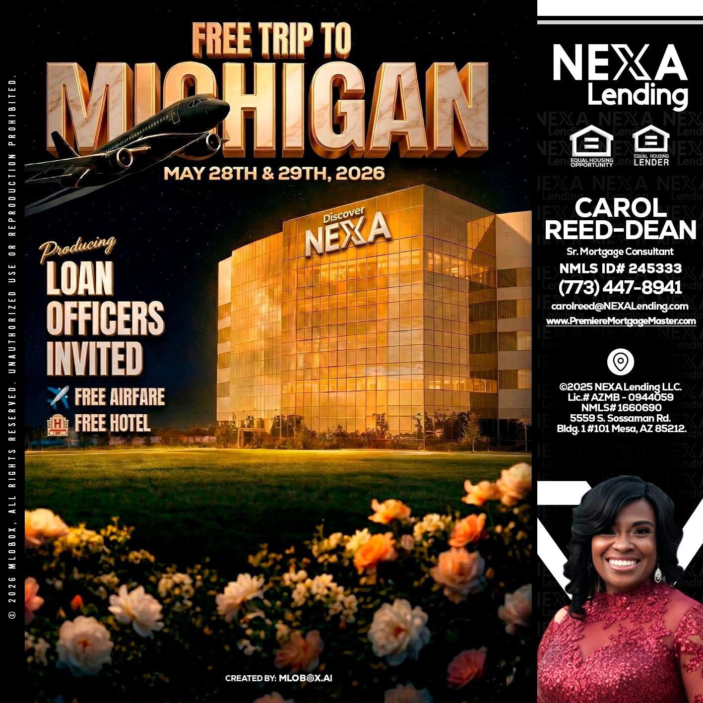 FREE TRIP TO MICHIGAN - Carol Dean -Sr. Mortgage Consultant