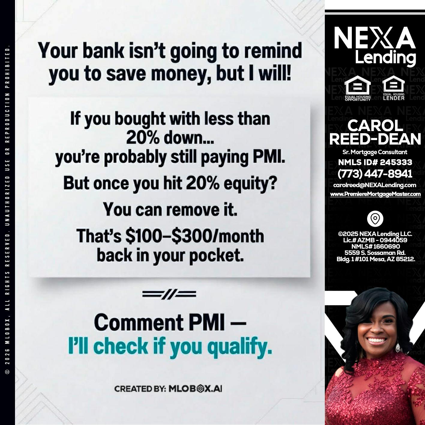 YOUR BANK ISNT - Carol Dean -Sr. Mortgage Consultant