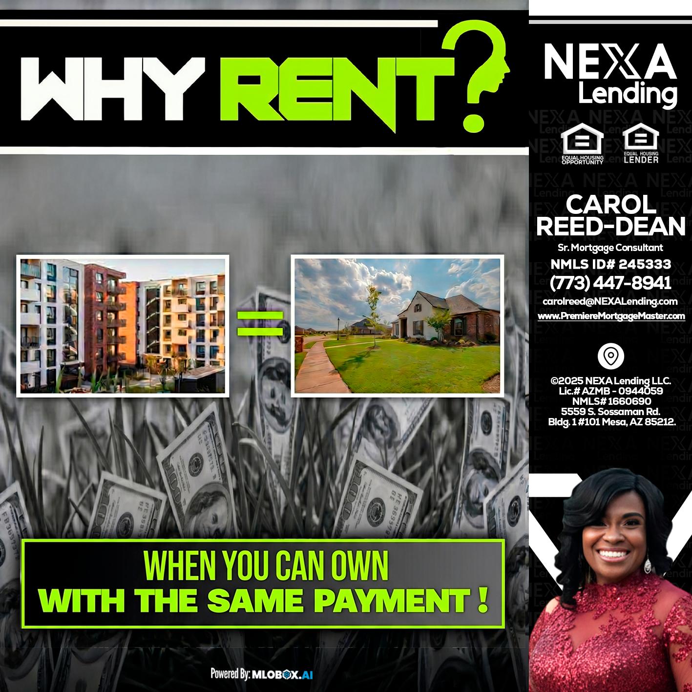 WHY RENT? - Carol Dean -Sr. Mortgage Consultant