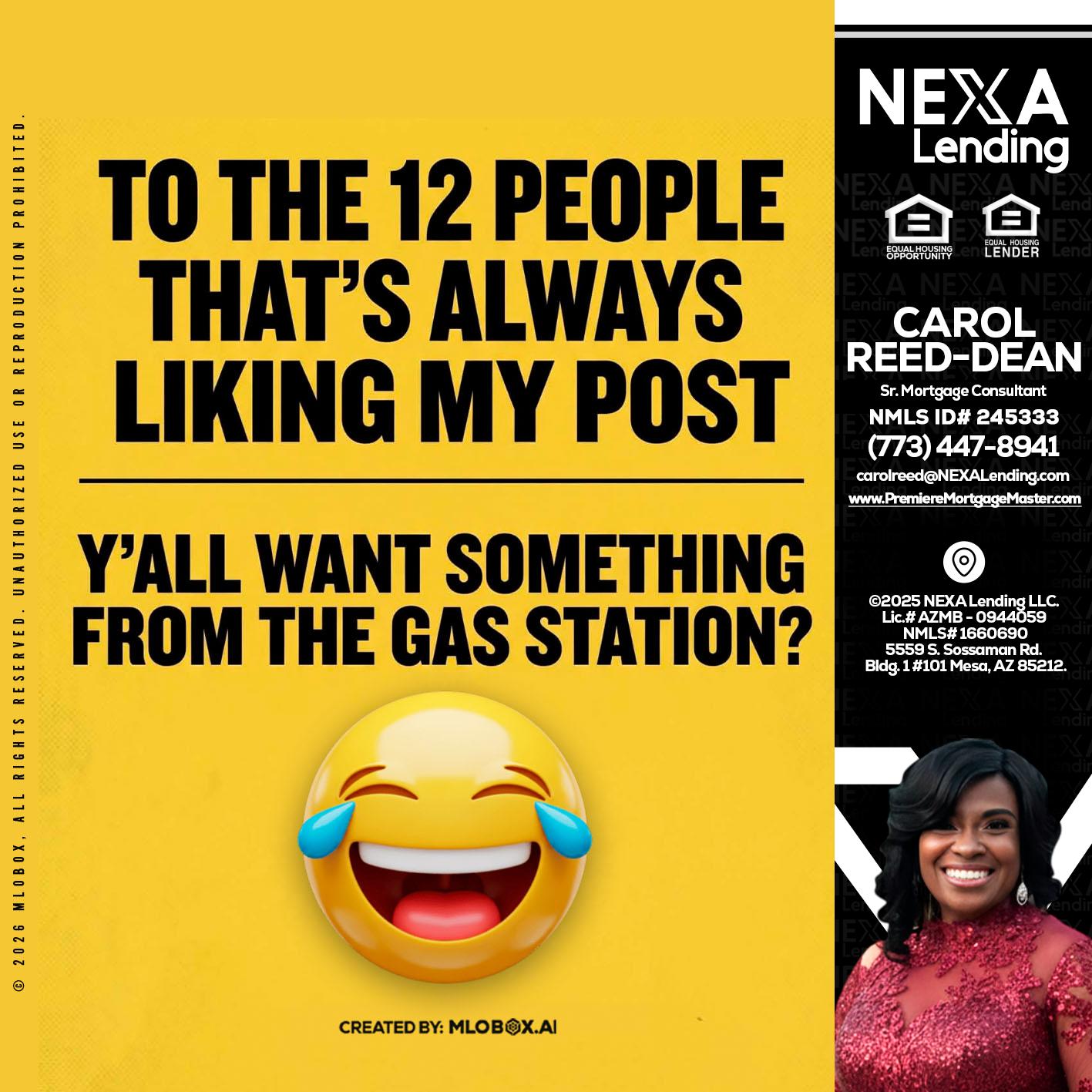 TO THE 12 PEOPLE - Carol Dean -Sr. Mortgage Consultant