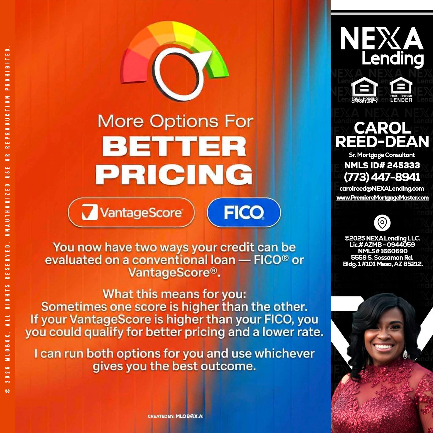 BETTER PRICING - Carol Dean -Sr. Mortgage Consultant