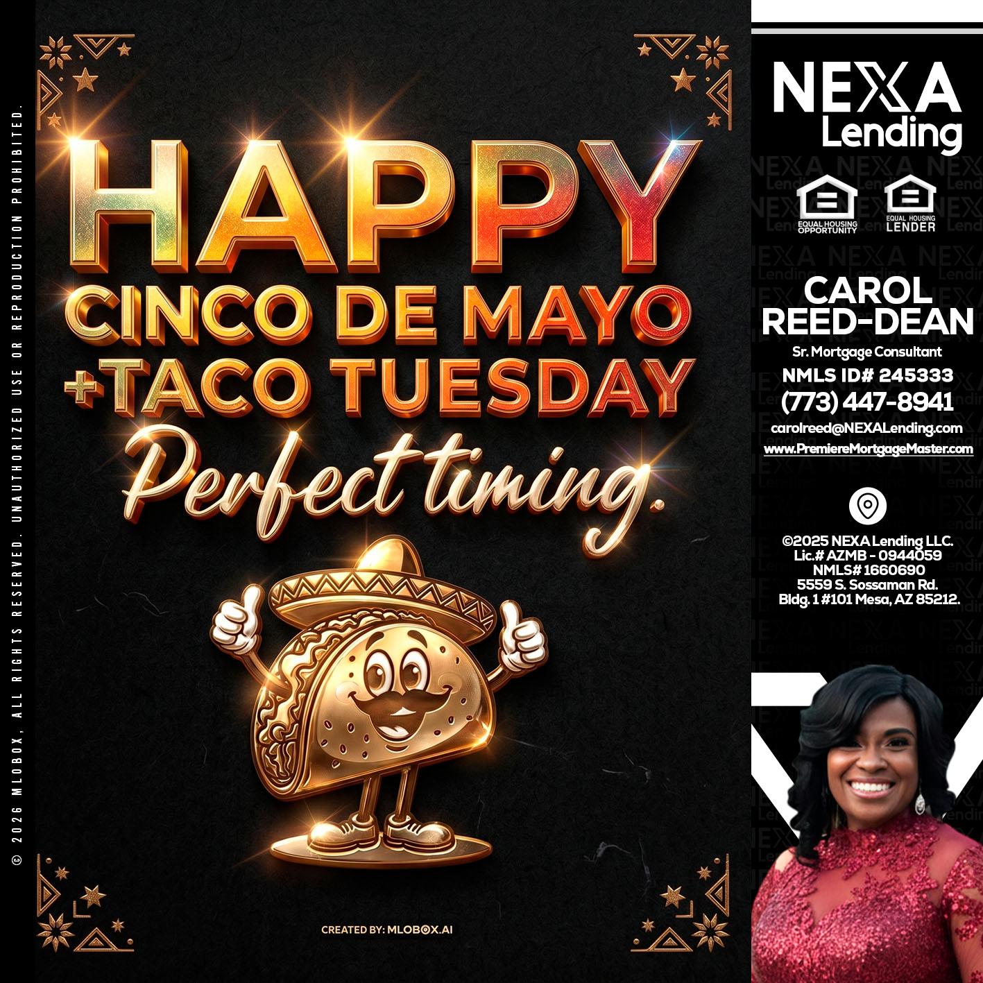 happy 5 de mayo - Carol Dean -Sr. Mortgage Consultant