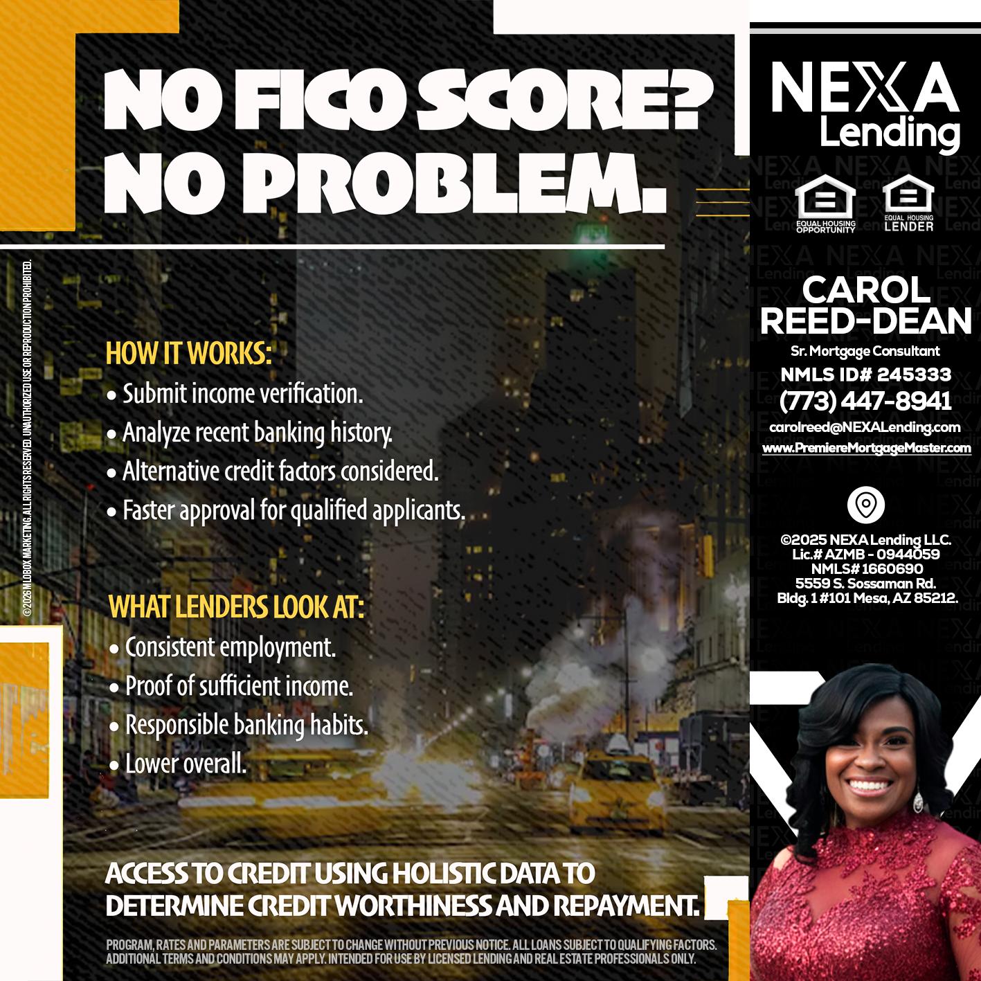 NO FICO SCORE? - Carol Dean -Sr. Mortgage Consultant