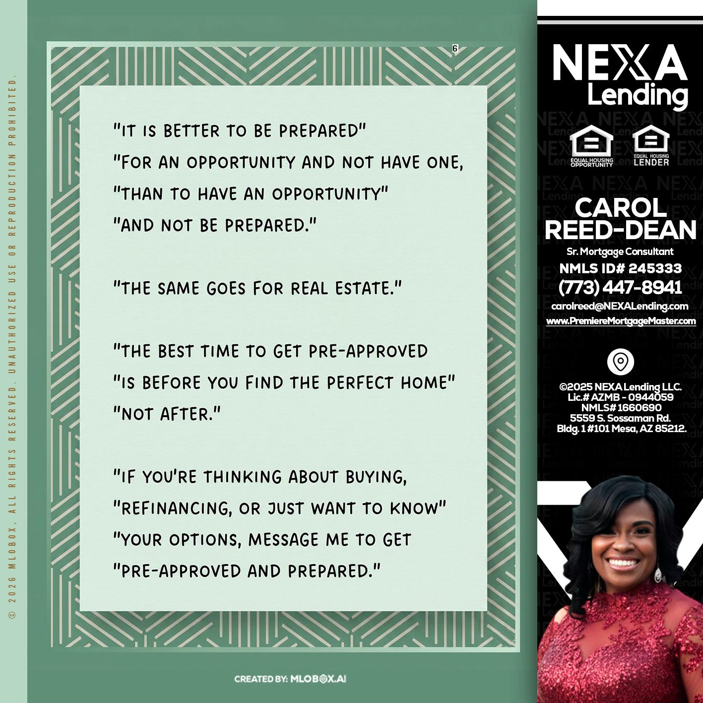 its better - Carol Dean -Sr. Mortgage Consultant