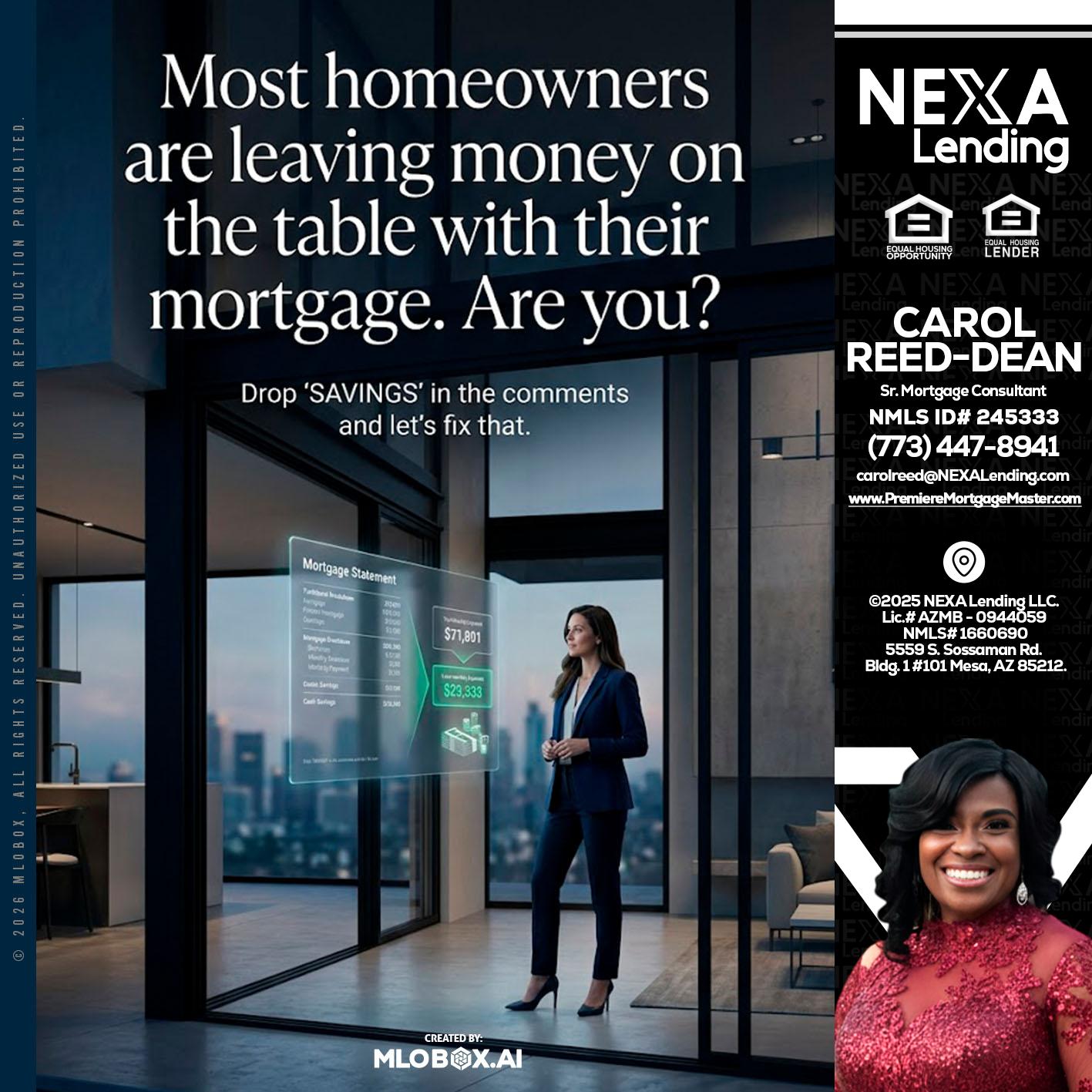MOST OWNERS - Carol Dean -Sr. Mortgage Consultant