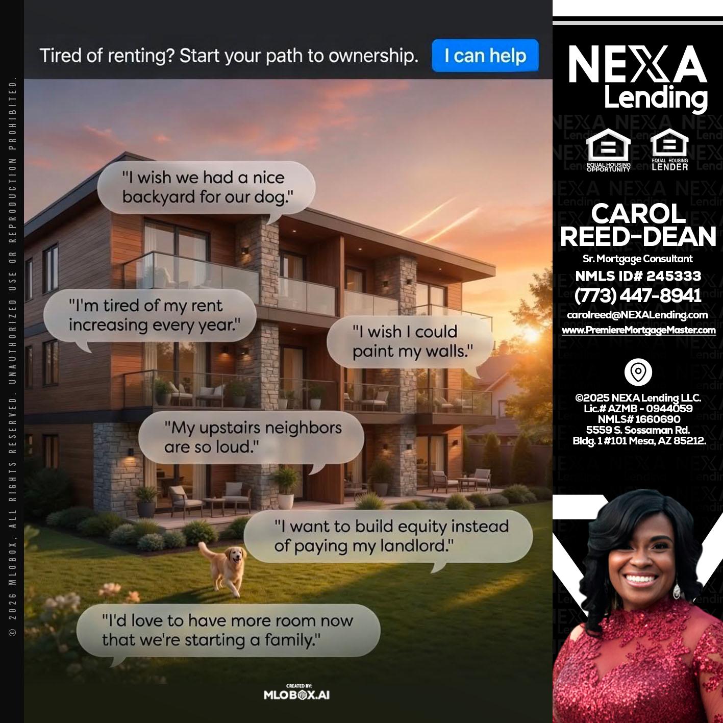 TIRED OF RENTING - Carol Dean -Sr. Mortgage Consultant
